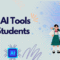 The Best AI Tools for Students in 2025