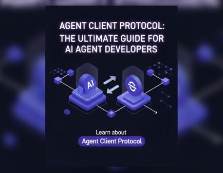 Agent Client Protocol: The Ultimate Guide for AI Agent Developers
